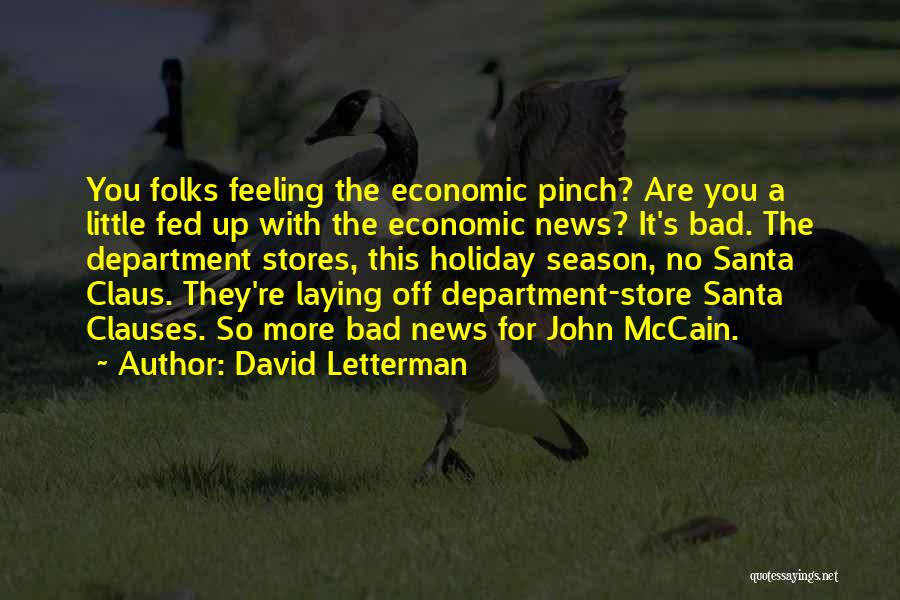 Bad Santa Quotes By David Letterman