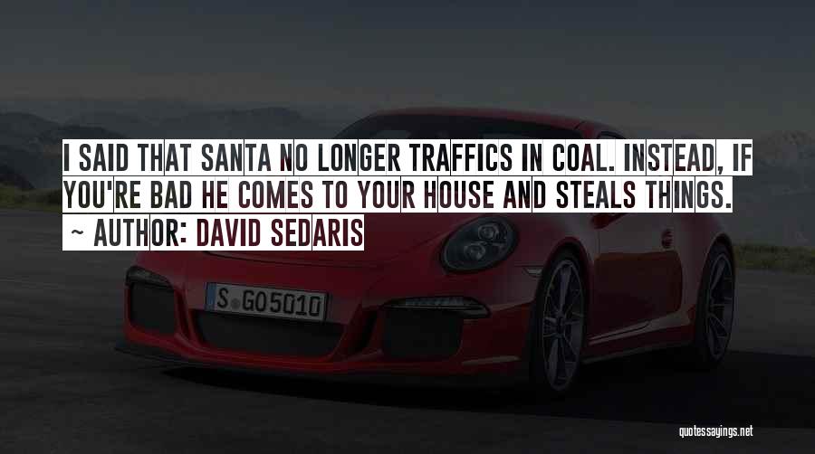 Bad Santa Quotes By David Sedaris