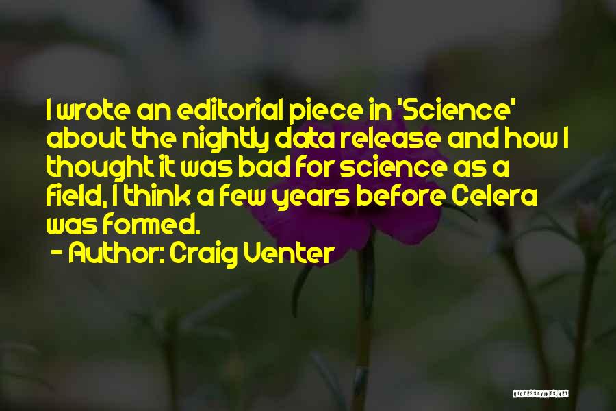 Bad Science Quotes By Craig Venter