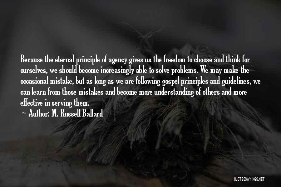 Bad Sexlife Quotes By M. Russell Ballard