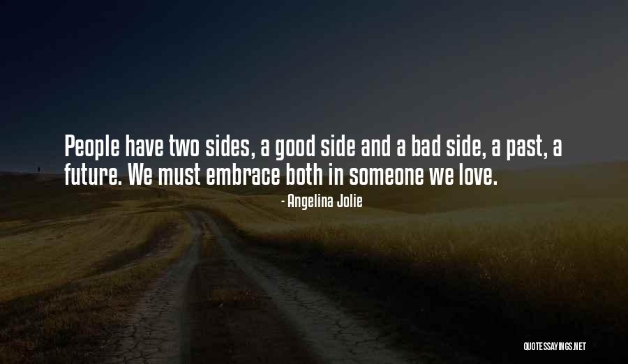 Bad Sides Quotes By Angelina Jolie Bad Sides Quotes By Angelina Jolie