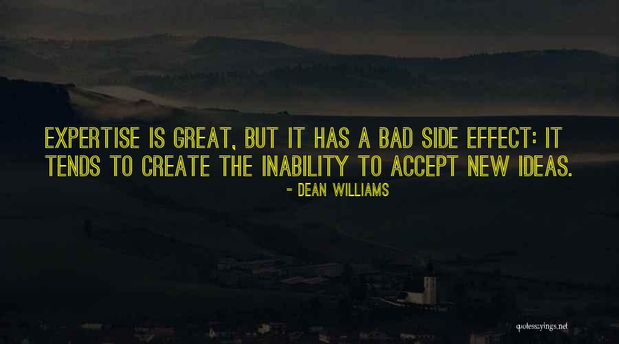 Bad Sides Quotes By Dean Williams Bad Sides Quotes By Dean Williams