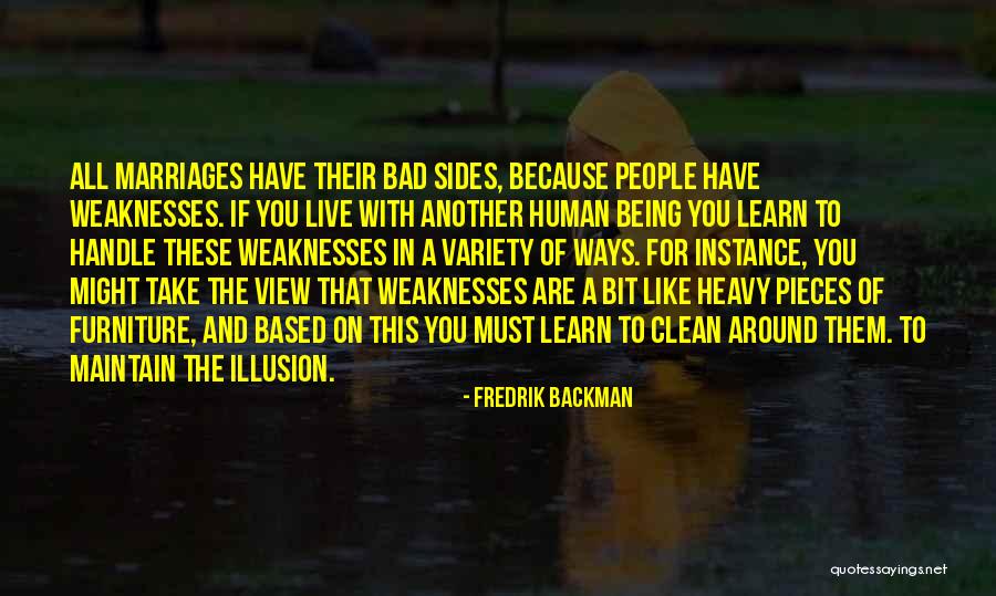 Bad Sides Quotes By Fredrik Backman Bad Sides Quotes By Fredrik Backman