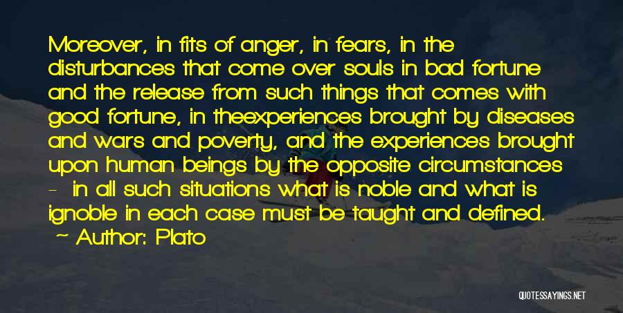 Bad Situations Quotes By Plato