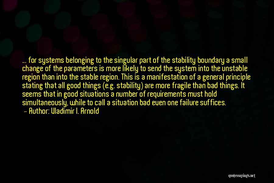 Bad Situations Quotes By Vladimir I. Arnold