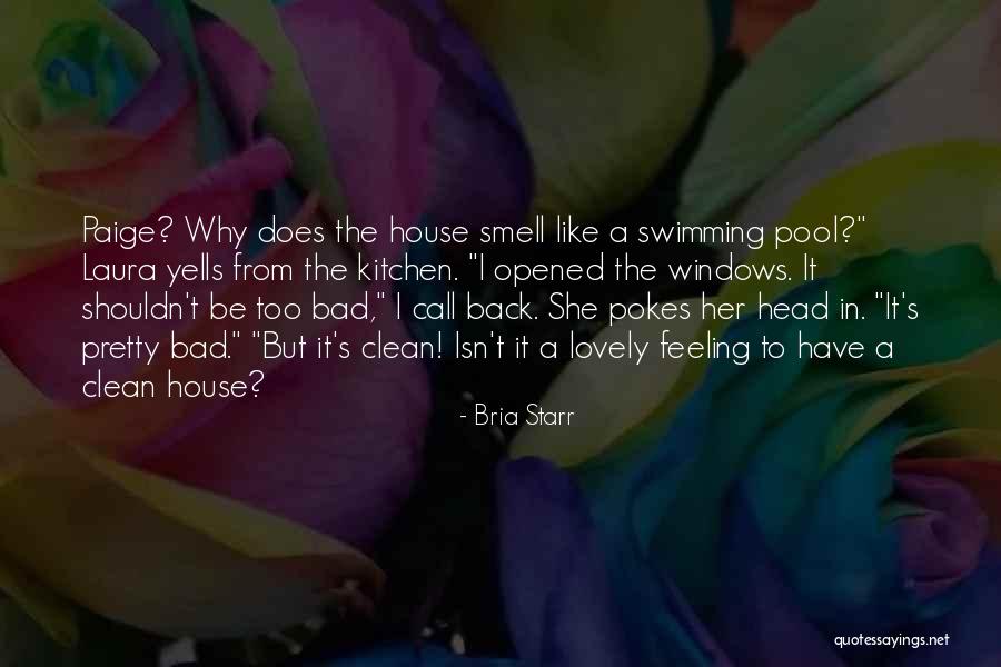 Bad Smell Quotes By Bria Starr Bad Smell Quotes By Bria Starr