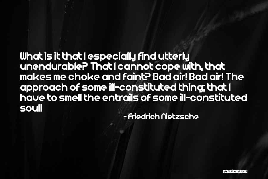 Bad Smell Quotes By Friedrich Nietzsche Bad Smell Quotes By Friedrich Nietzsche