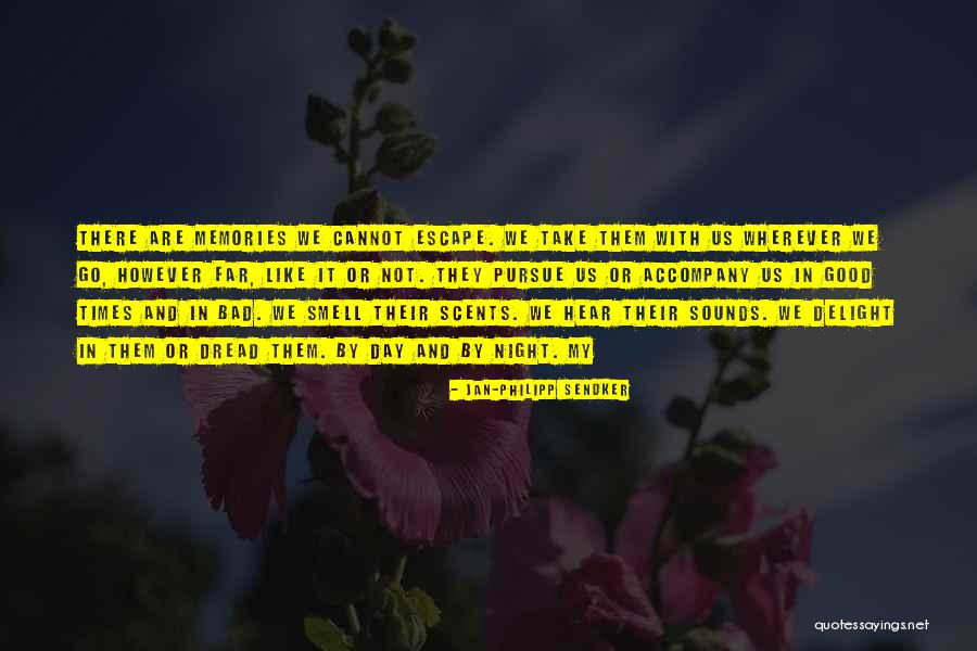 Bad Smell Quotes By Jan-Philipp Sendker Bad Smell Quotes By Jan-Philipp Sendker