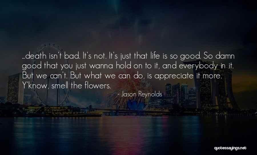 Bad Smell Quotes By Jason Reynolds Bad Smell Quotes By Jason Reynolds