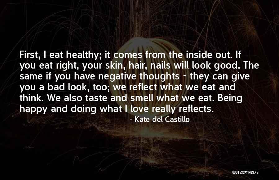 Bad Smell Quotes By Kate Del Castillo Bad Smell Quotes By Kate Del Castillo