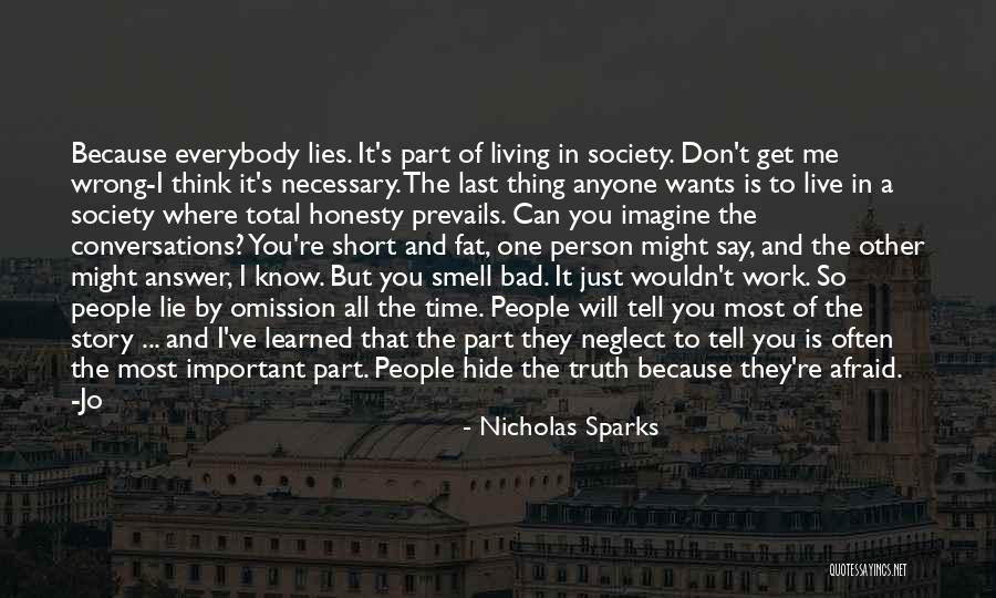 Bad Smell Quotes By Nicholas Sparks Bad Smell Quotes By Nicholas Sparks