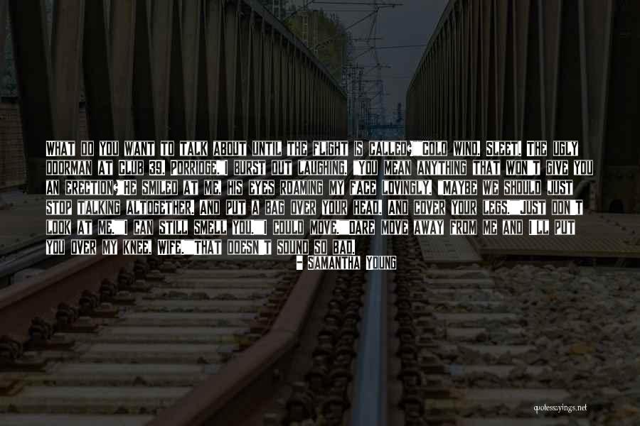 Bad Smell Quotes By Samantha Young Bad Smell Quotes By Samantha Young
