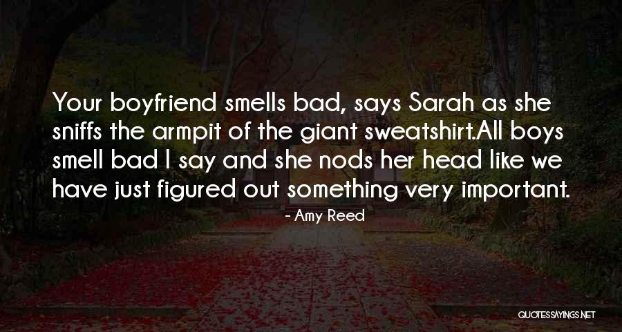 Bad Smells Quotes By Amy Reed Bad Smells Quotes By Amy Reed