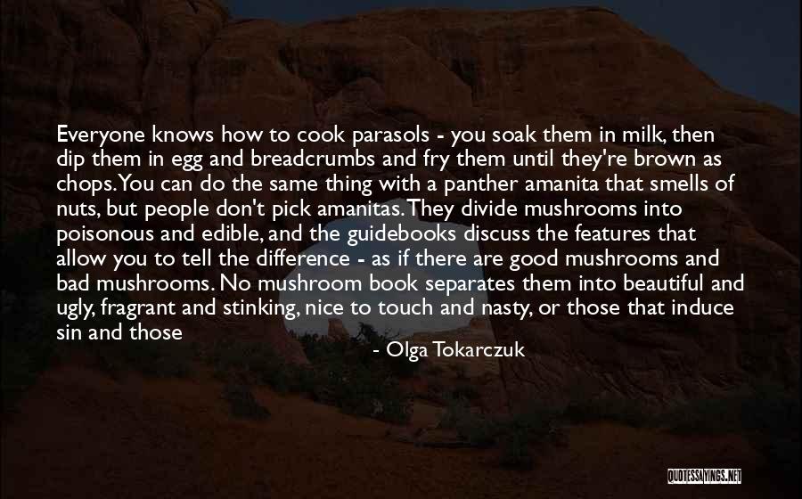 Bad Smells Quotes By Olga Tokarczuk Bad Smells Quotes By Olga Tokarczuk