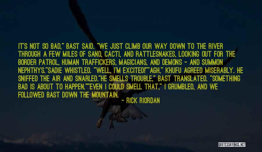 Bad Smells Quotes By Rick Riordan Bad Smells Quotes By Rick Riordan