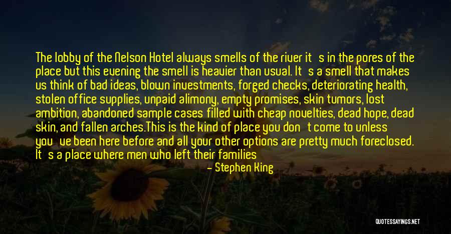 Bad Smells Quotes By Stephen King Bad Smells Quotes By Stephen King