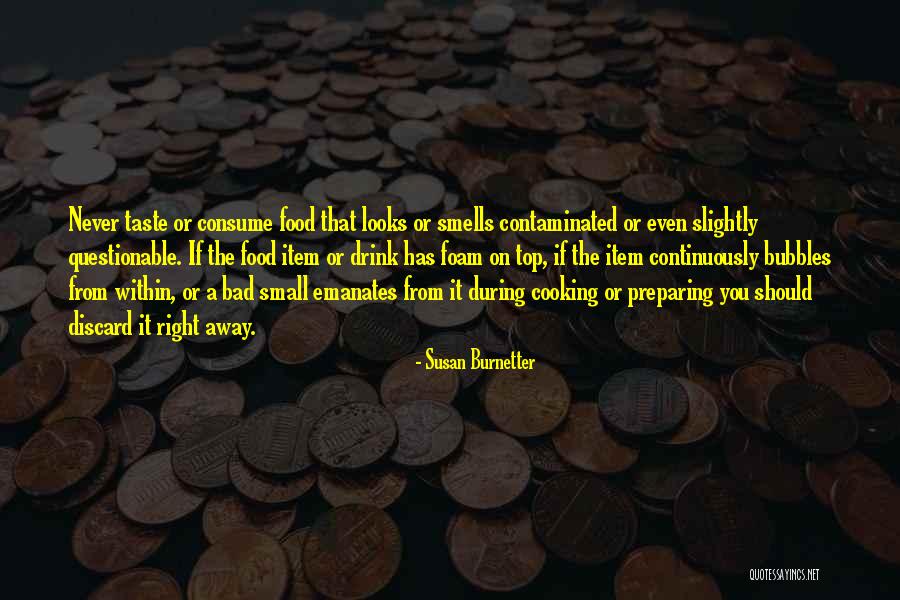 Bad Smells Quotes By Susan Burnetter Bad Smells Quotes By Susan Burnetter
