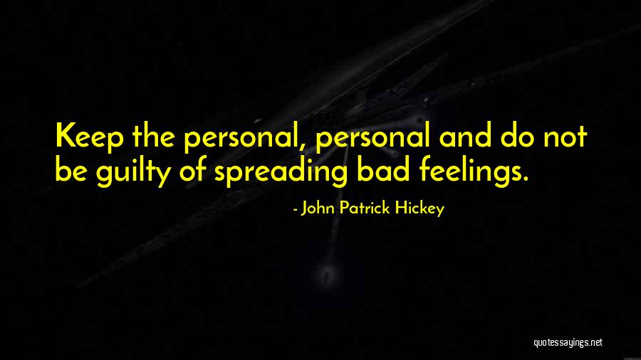 Bad Social Media Quotes By John Patrick Hickey