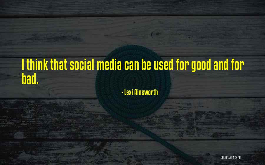 Bad Social Media Quotes By Lexi Ainsworth