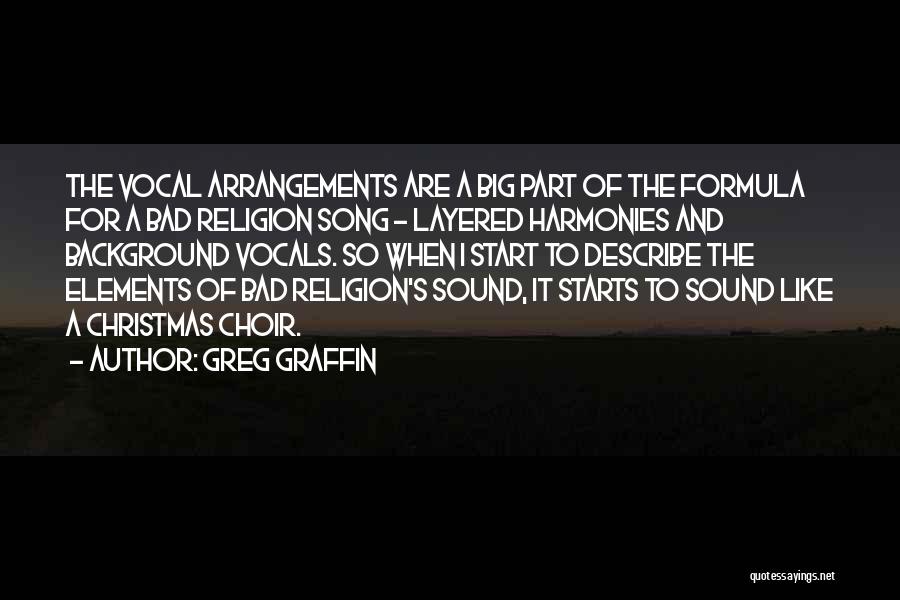 Bad Starts Quotes By Greg Graffin