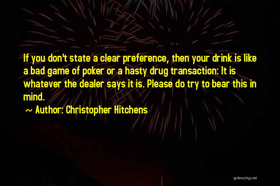 Bad State Of Mind Quotes By Christopher Hitchens