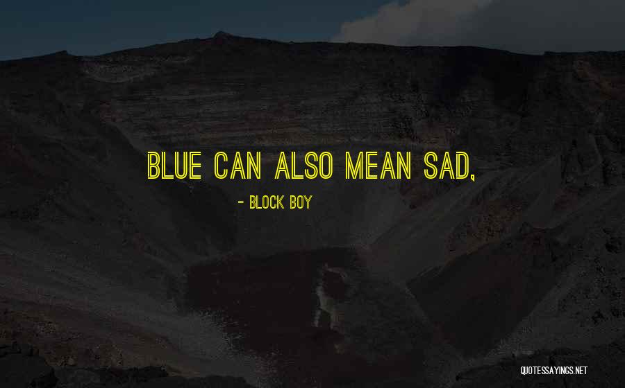 Bad Stepchildren Quotes By Block Boy Bad Stepchildren Quotes By Block Boy