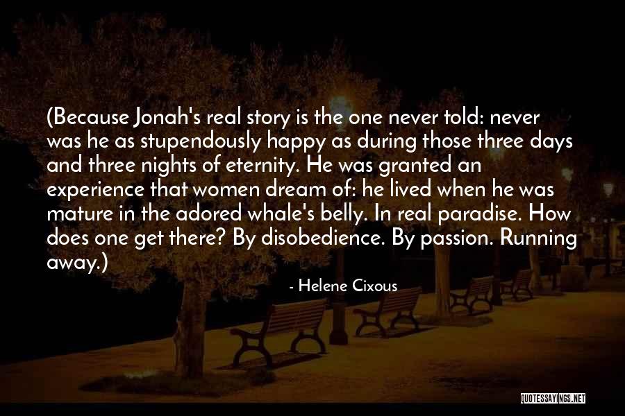 Bad Stepchildren Quotes By Helene Cixous Bad Stepchildren Quotes By Helene Cixous