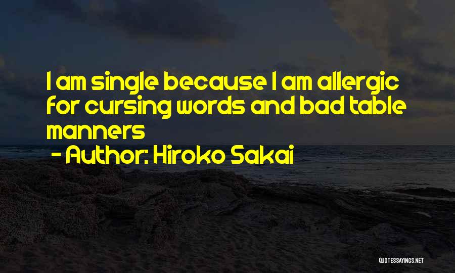 Bad Table Manners Quotes By Hiroko Sakai