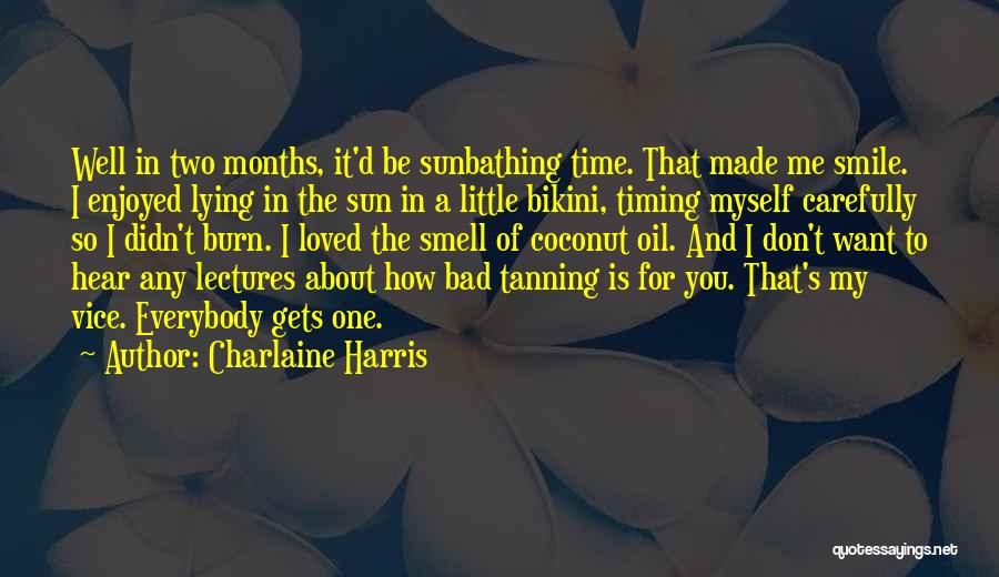 Bad Tanning Quotes By Charlaine Harris