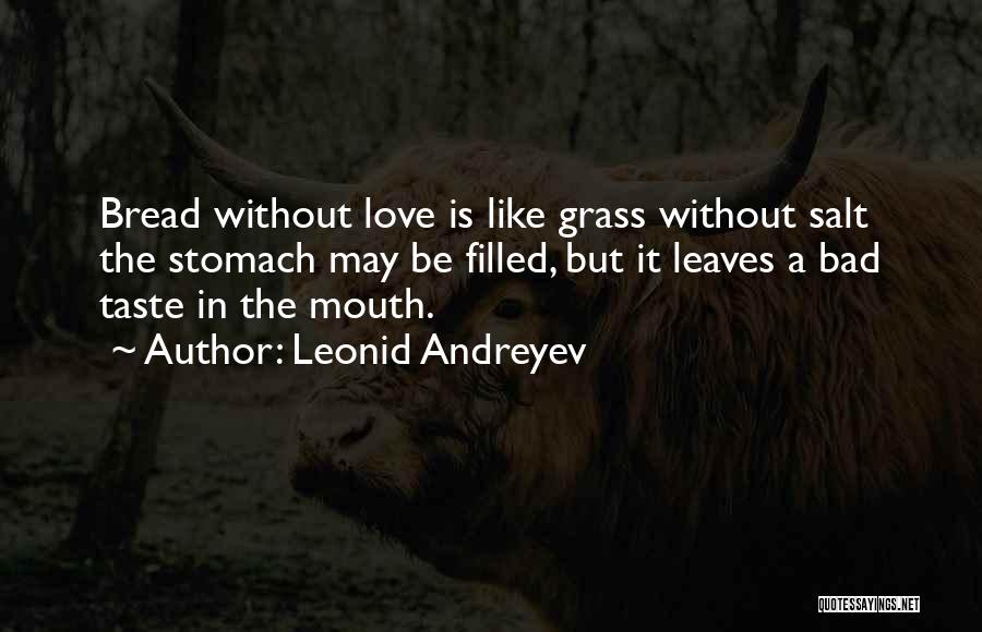 Bad Taste In Mouth Quotes By Leonid Andreyev