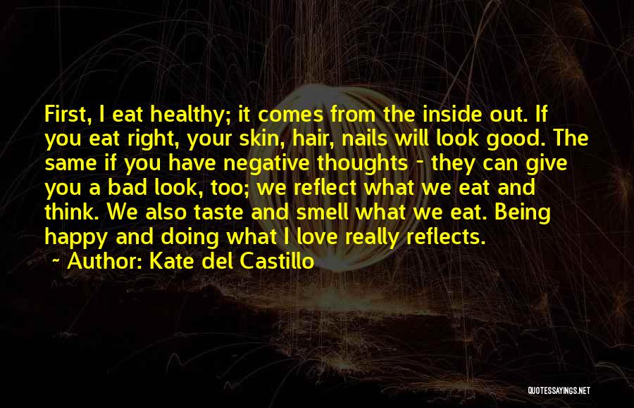 Bad Taste Quotes By Kate Del Castillo