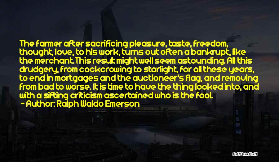 Bad Taste Quotes By Ralph Waldo Emerson