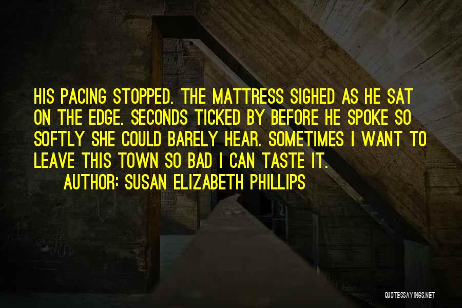 Bad Taste Quotes By Susan Elizabeth Phillips