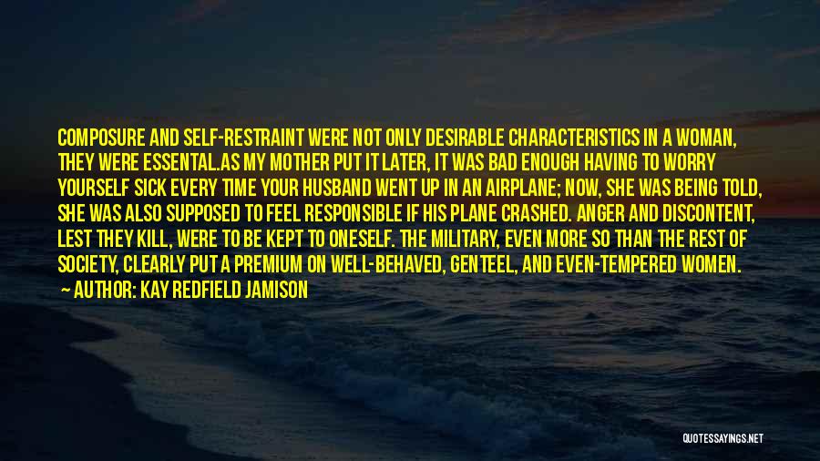 Bad Tempered Quotes By Kay Redfield Jamison