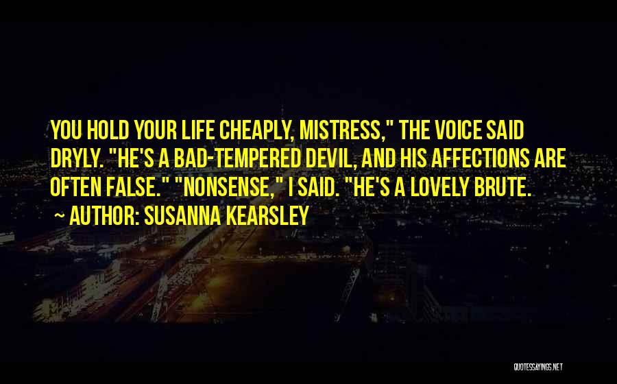 Bad Tempered Quotes By Susanna Kearsley