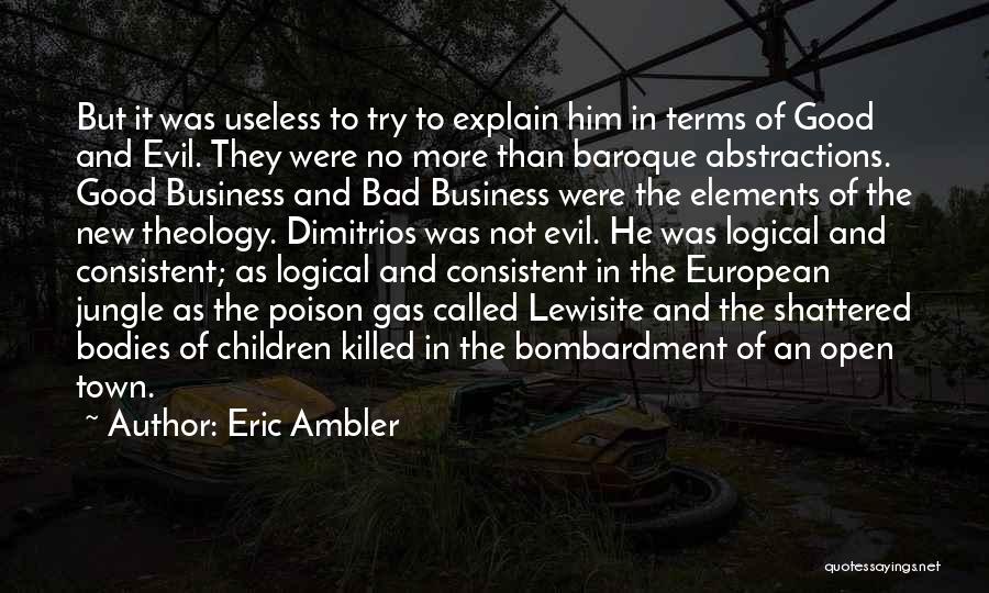 Bad Terms Quotes By Eric Ambler