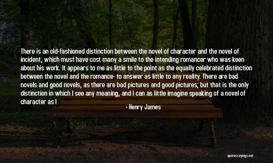 Bad Terms Quotes By Henry James