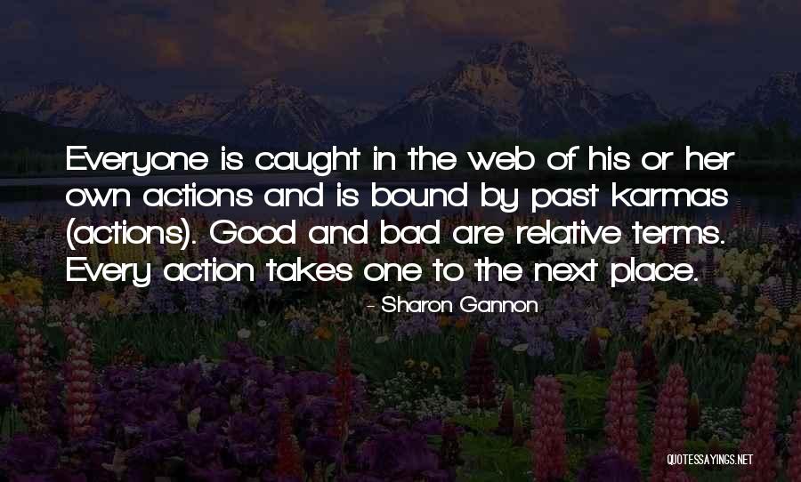 Bad Terms Quotes By Sharon Gannon