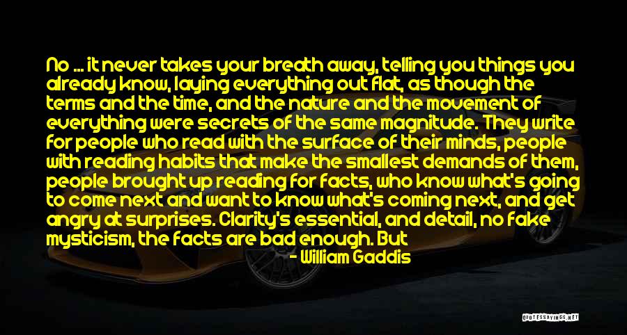 Bad Terms Quotes By William Gaddis