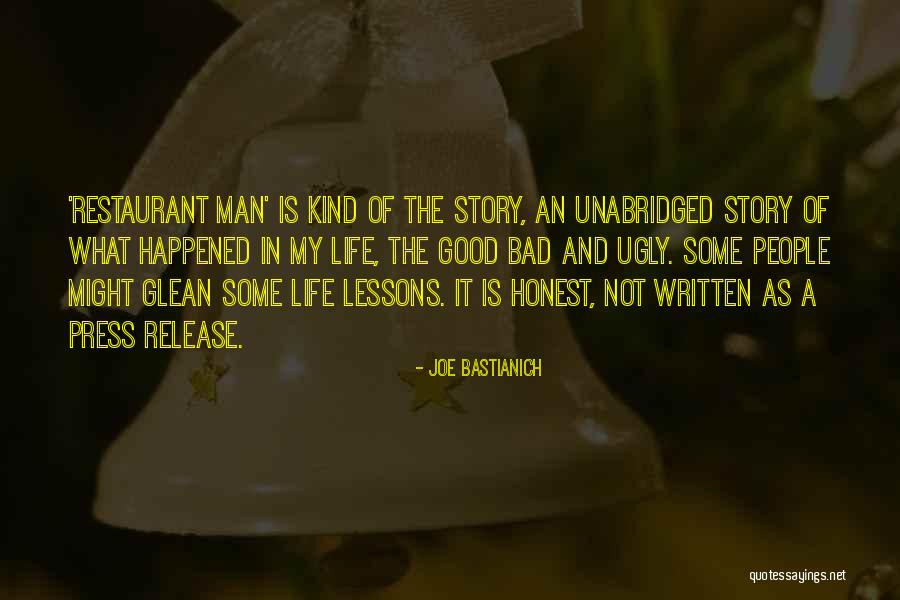 Bad The Good And The Ugly Quotes By Joe Bastianich Bad The Good And The Ugly Quotes By Joe Bastianich