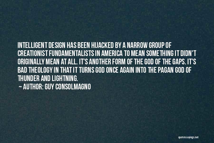 Bad Theology Quotes By Guy Consolmagno