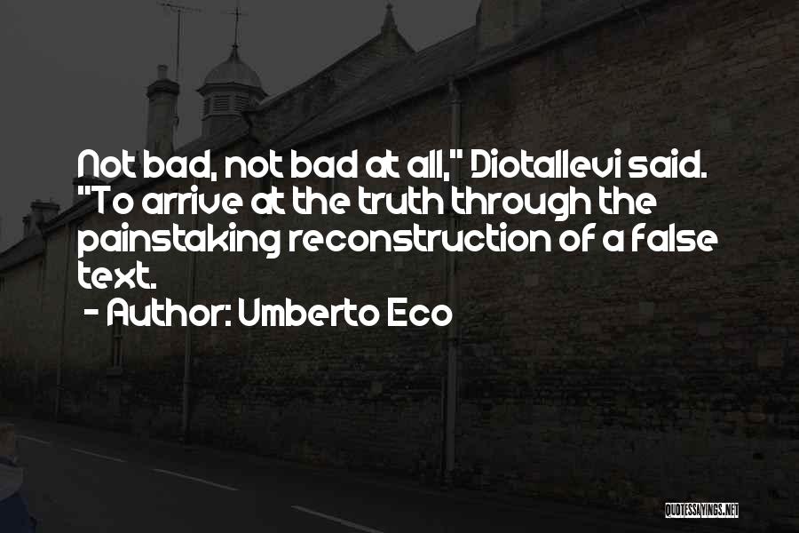 Bad Theology Quotes By Umberto Eco