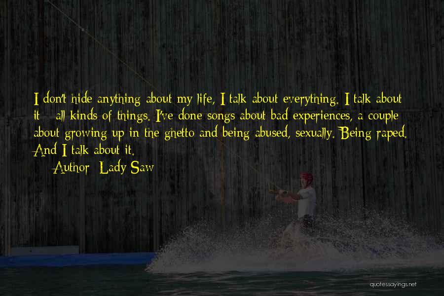 Bad Things About Life Quotes By Lady Saw