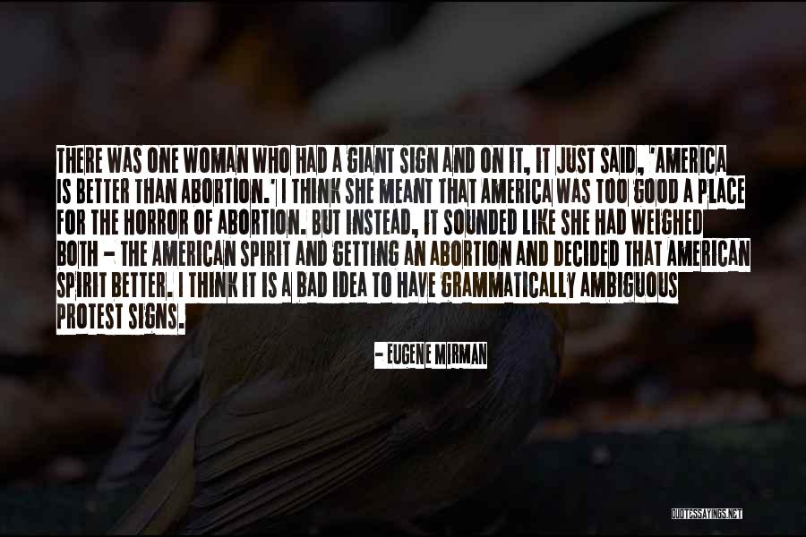 Bad Things Getting Better Quotes By Eugene Mirman Bad Things Getting Better Quotes By Eugene Mirman