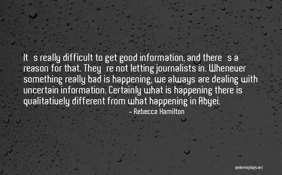 Bad Things Happening For A Reason Quotes By Rebecca Hamilton