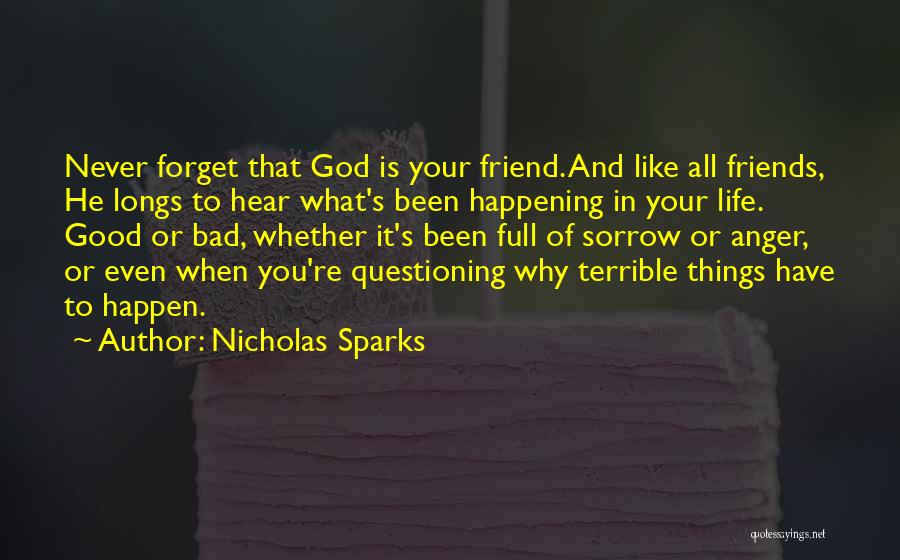 Bad Things Happening Quotes By Nicholas Sparks