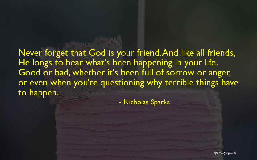 Bad Things Happening Quotes By Nicholas Sparks