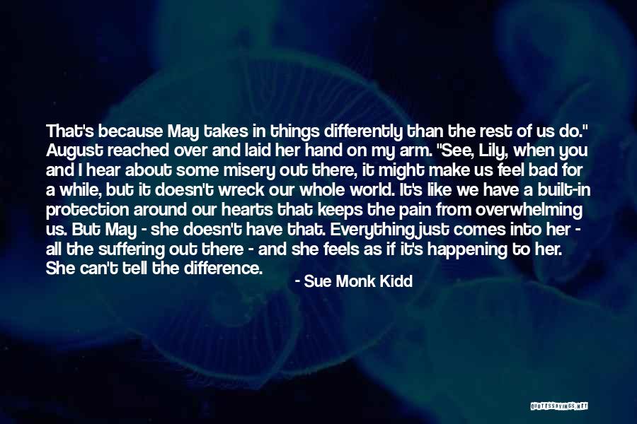 Bad Things Happening Quotes By Sue Monk Kidd