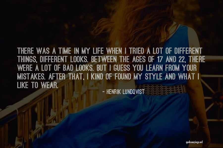 Bad Things In Life Quotes By Henrik Lundqvist