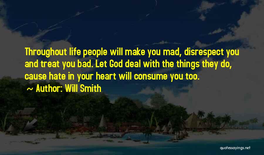 Bad Things In Life Quotes By Will Smith